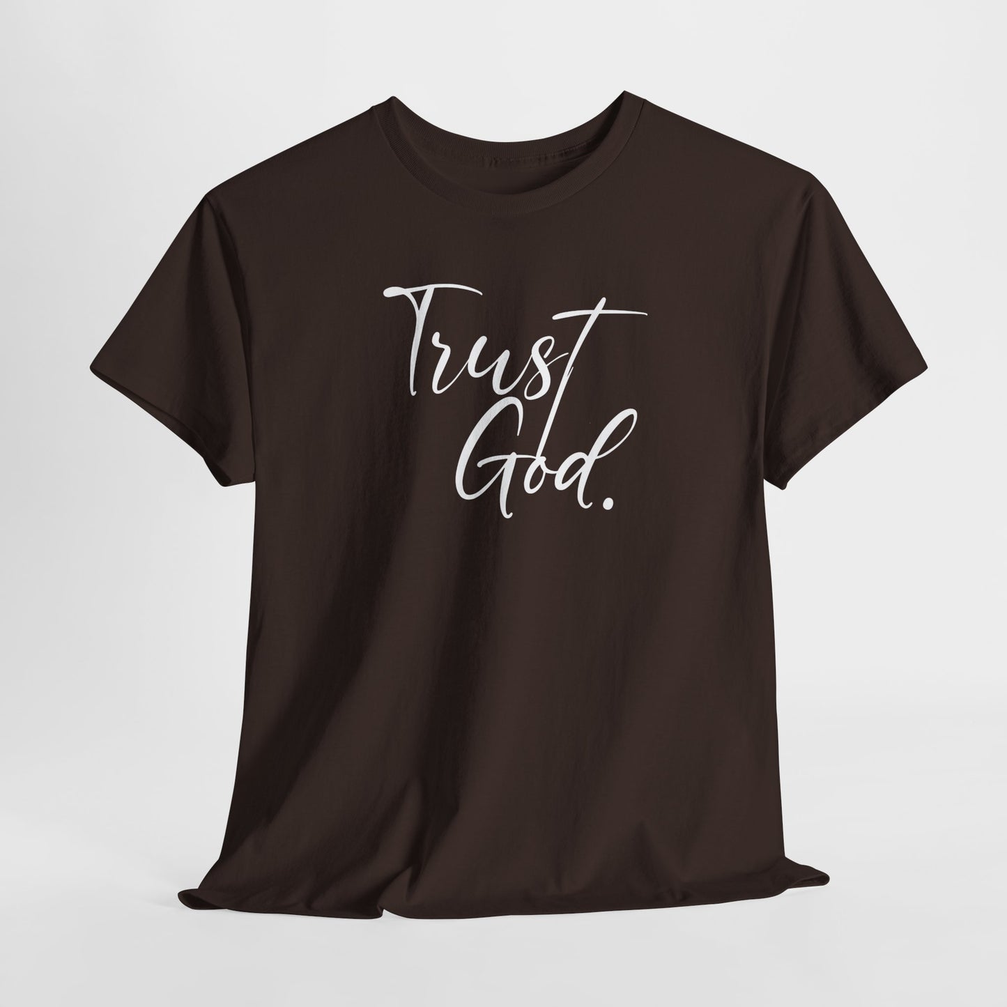 "Trust God" Tshirt (02)