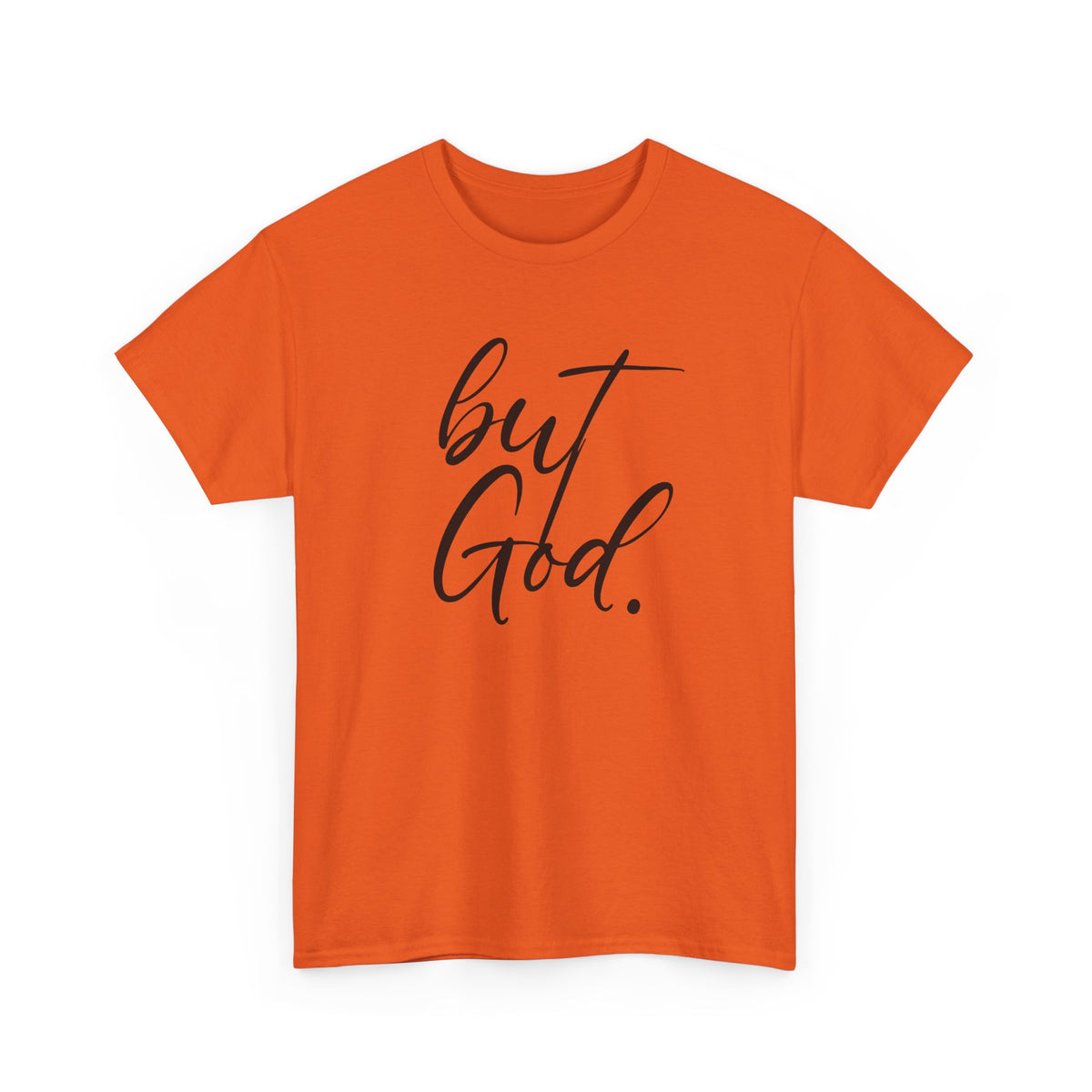 "but God" Tshirt (01)