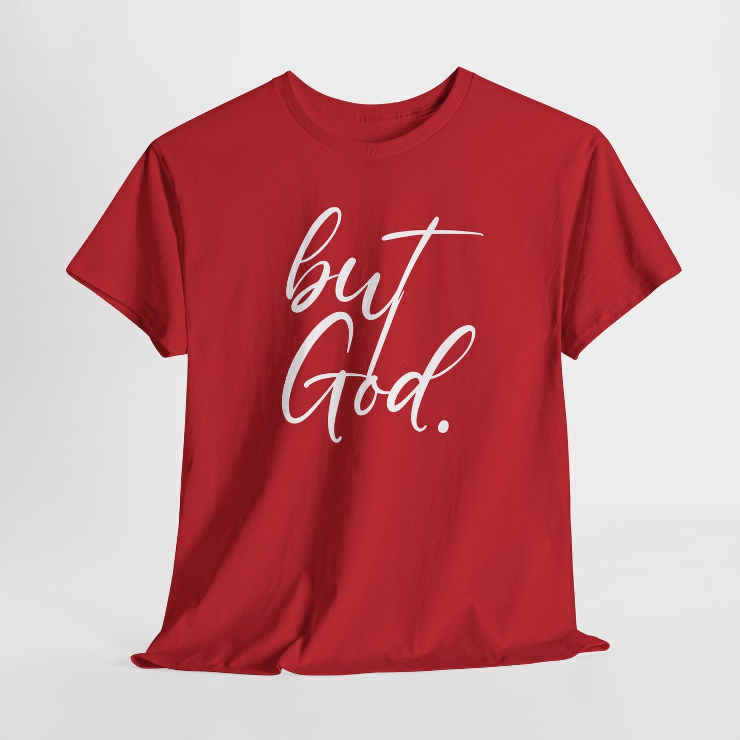 "but God" Tshirt (02)
