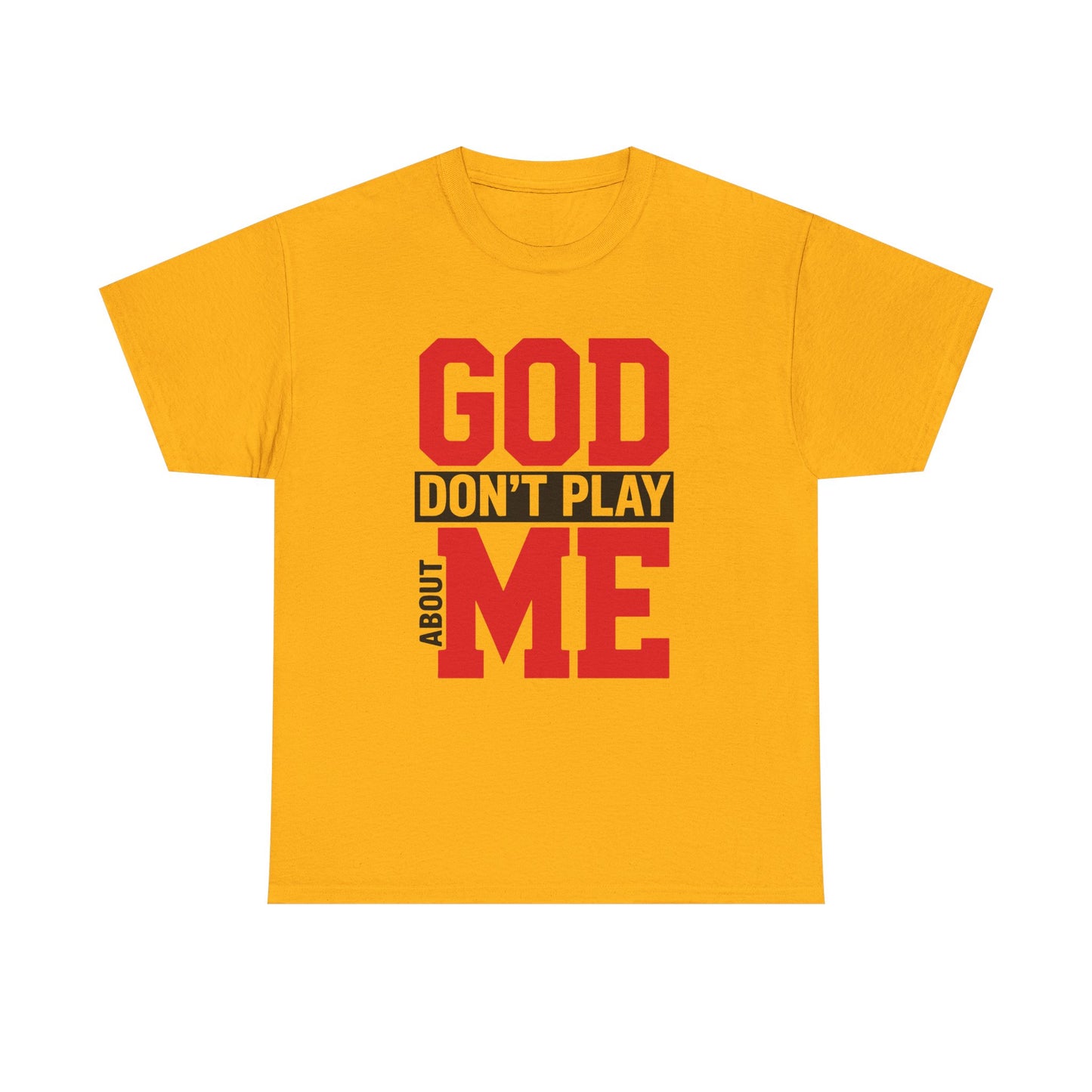 God Don't Play About ME     (02)