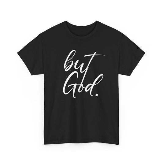 "but God" Tshirt (02)