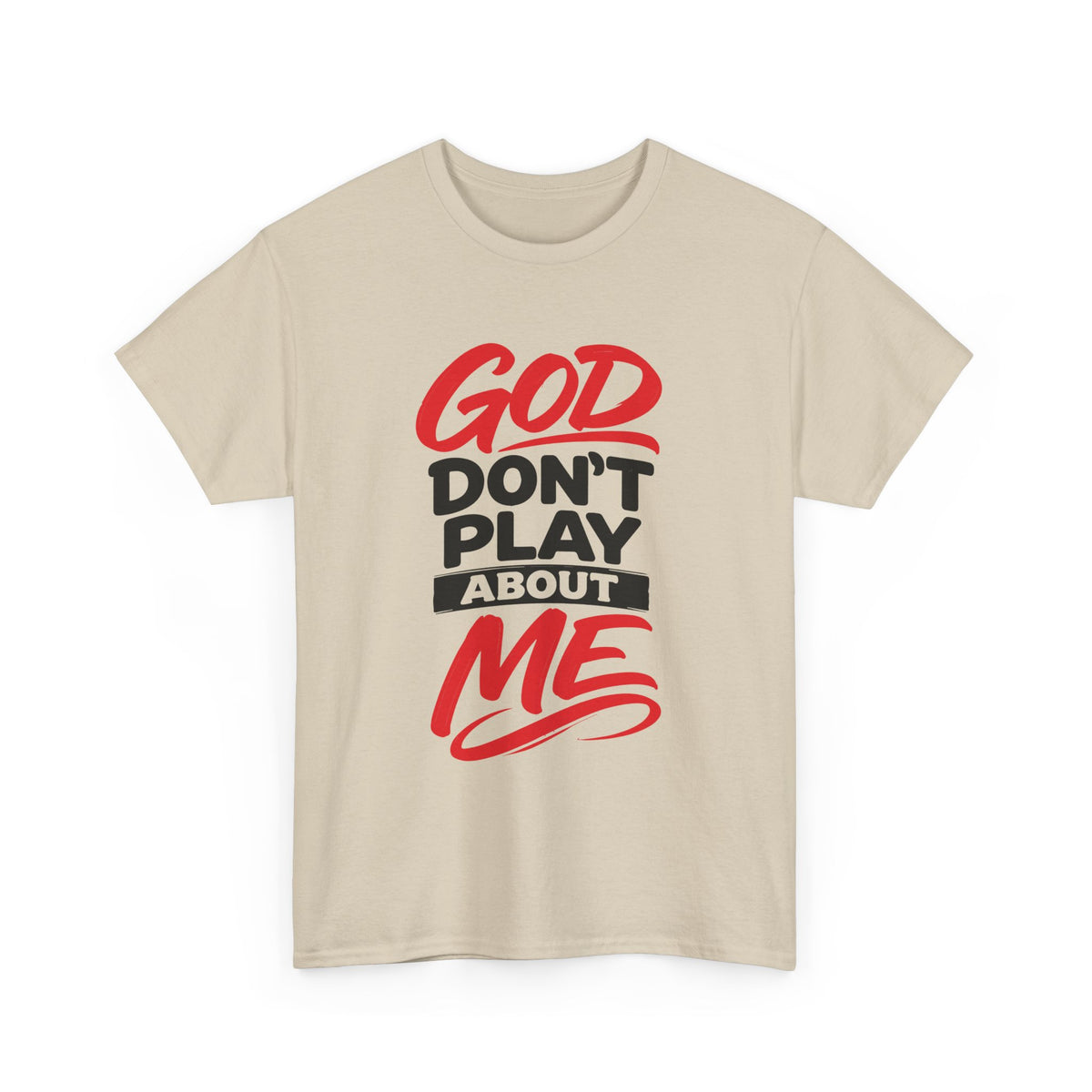 God Don't Play About ME     (04)