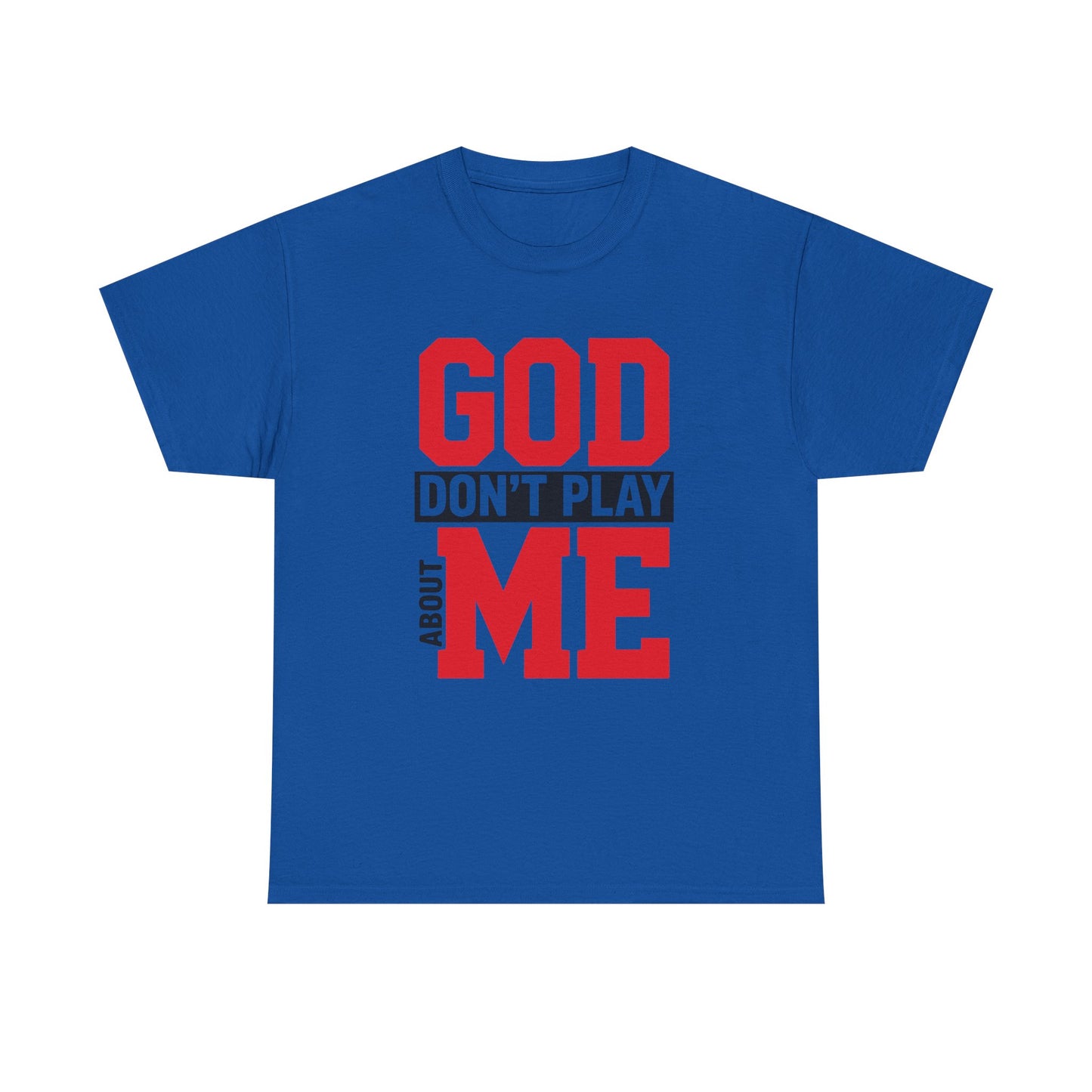 God Don't Play About ME     (02)