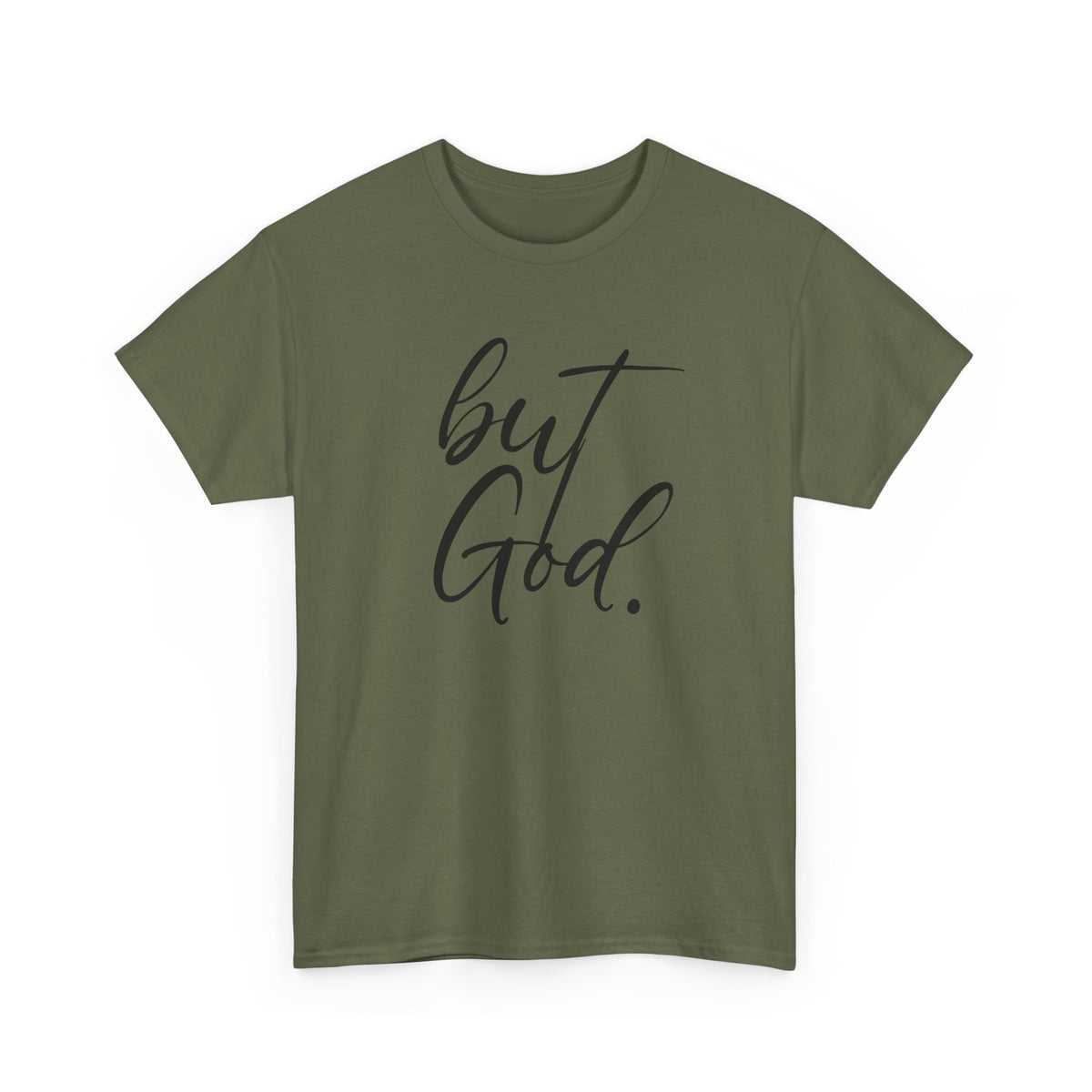 "but God" Tshirt (01)