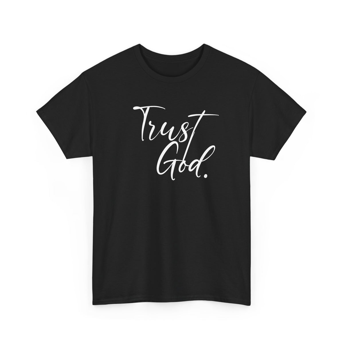 "Trust God" Tshirt (02)