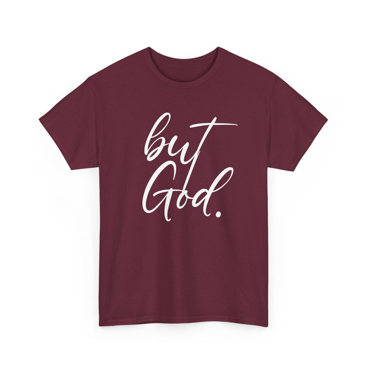 "but God" Tshirt (02)