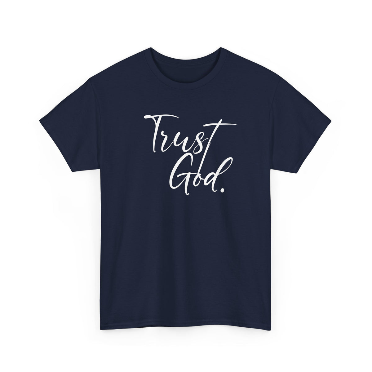 "Trust God" Tshirt (02)
