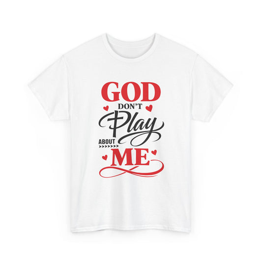 God Don't Play About ME     (03)