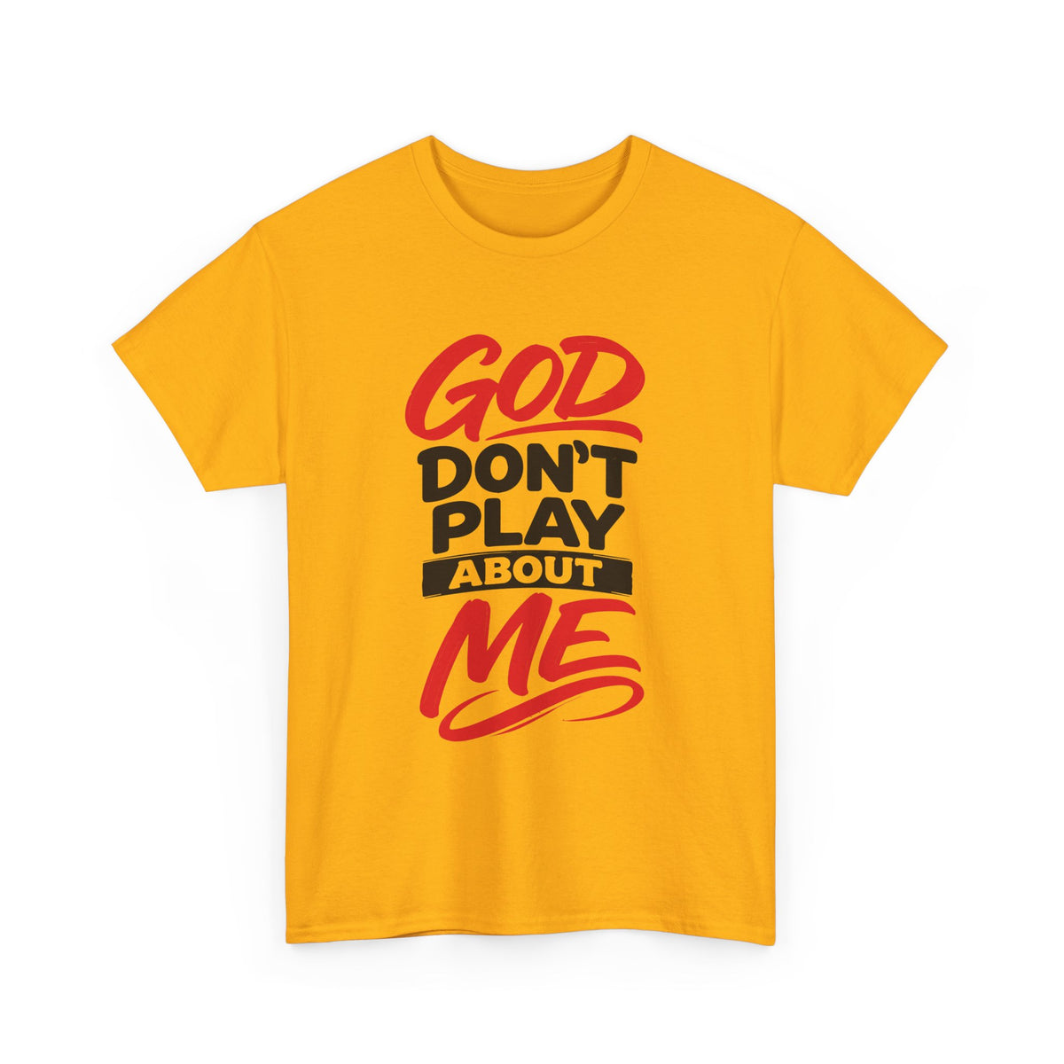 God Don't Play About ME     (04)