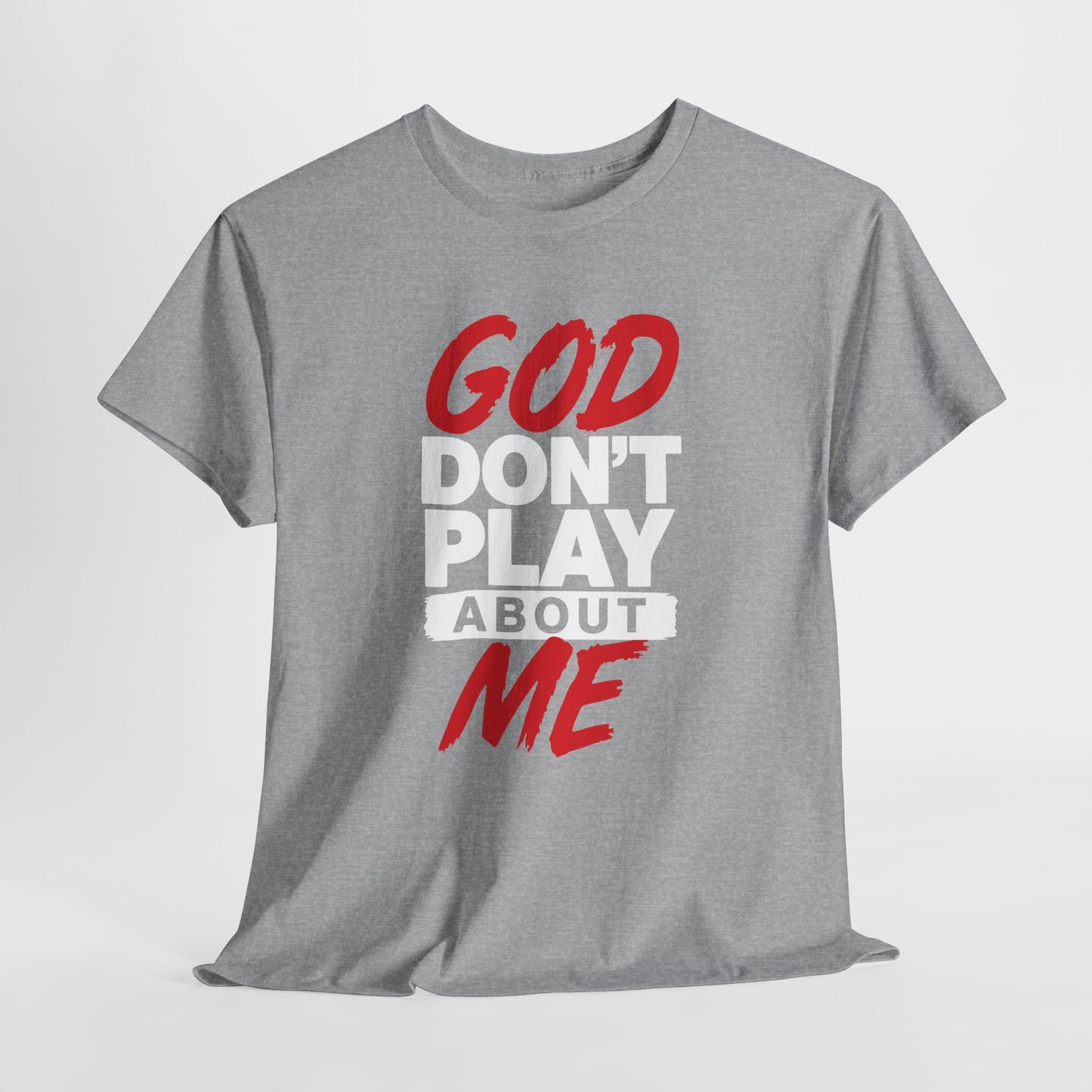 God Don't Play About ME     (09)