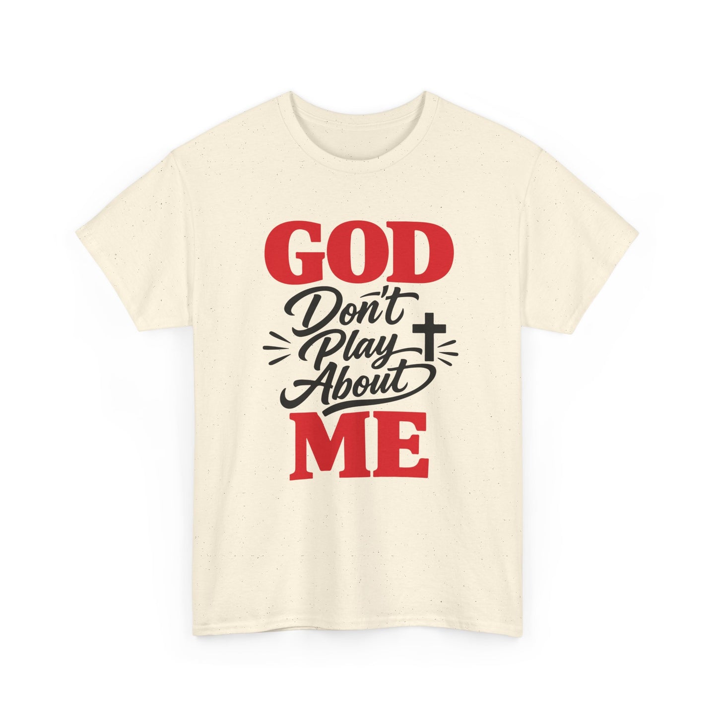 God Don't Play About ME     (07)
