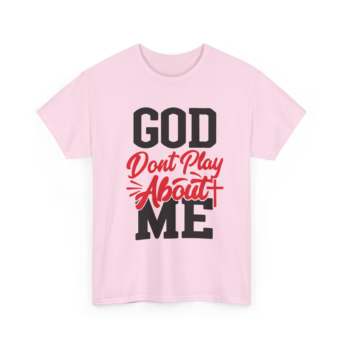 God Don't Play About ME     (08)