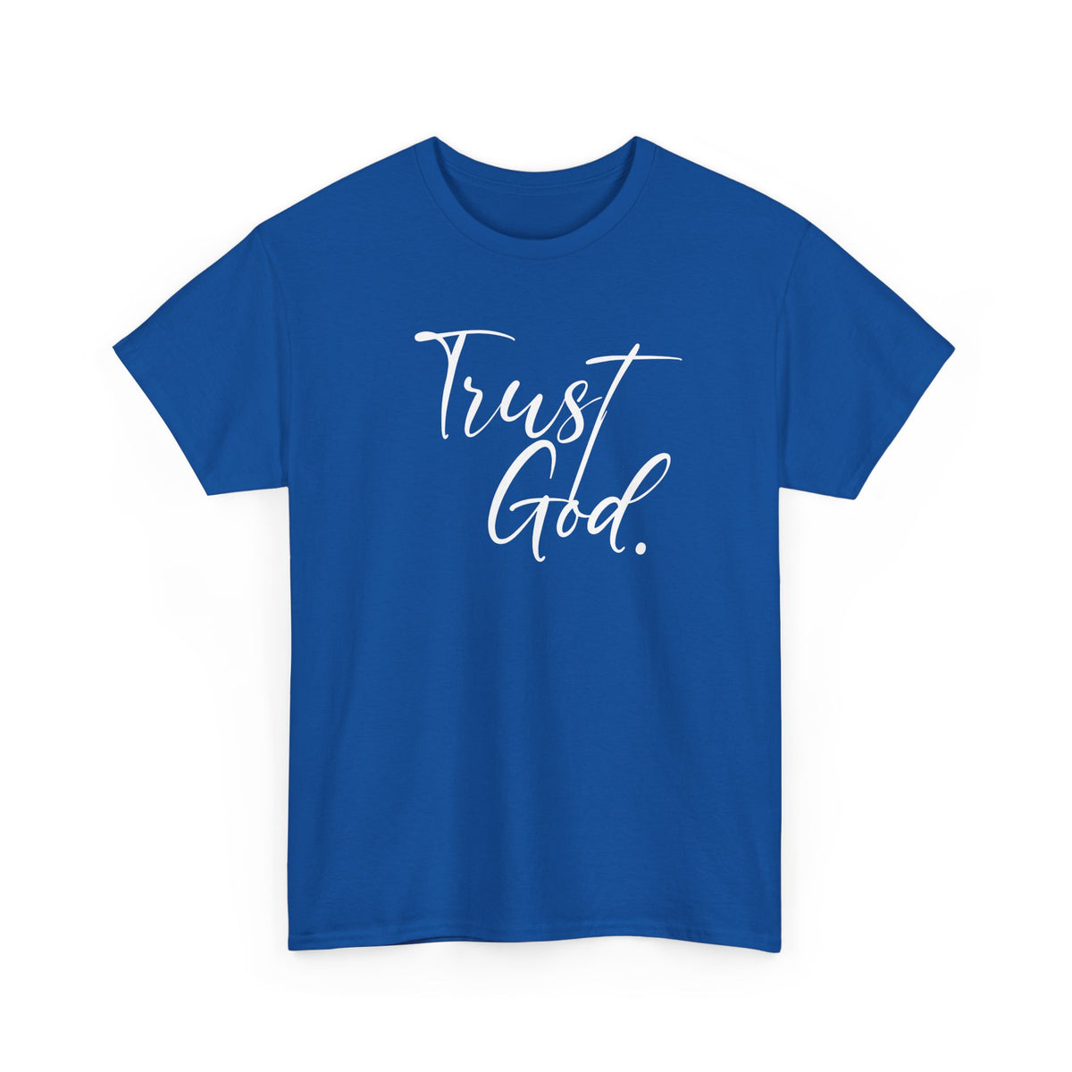 "Trust God" Tshirt (02)