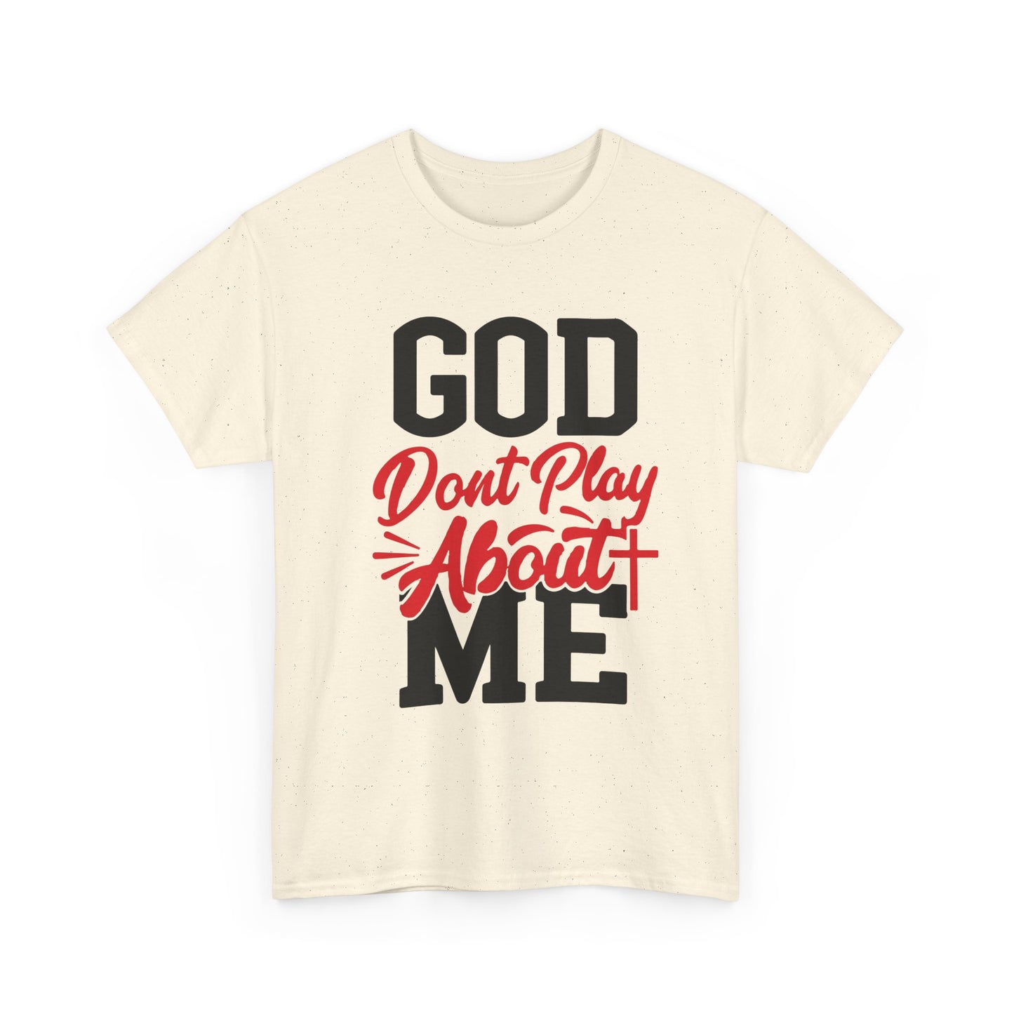 God Don't Play About ME     (08)