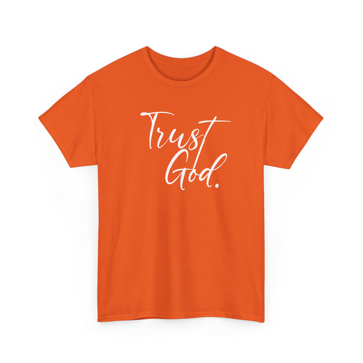 "Trust God" Tshirt (02)