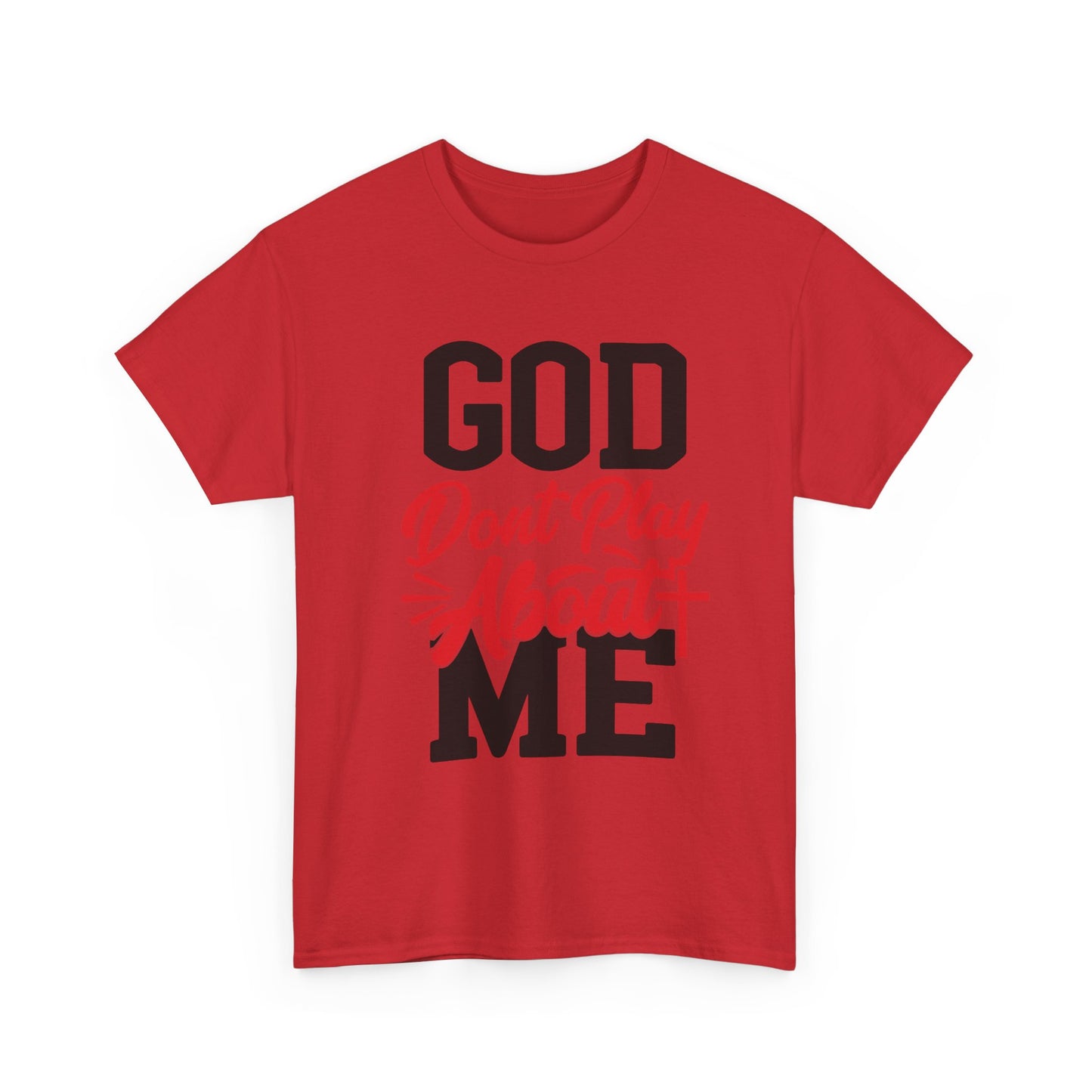 God Don't Play About ME     (08)