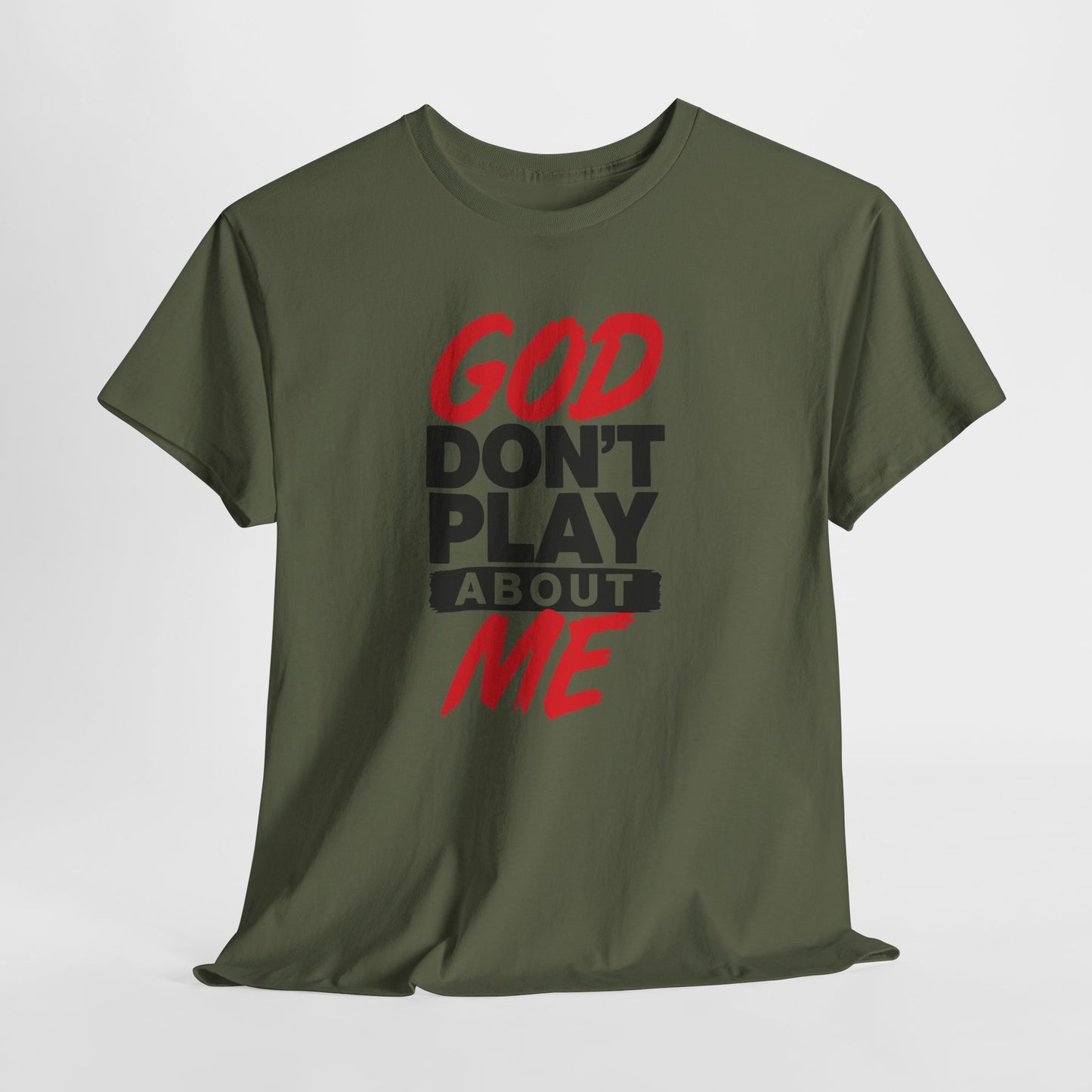 God Don't Play About ME     (01)
