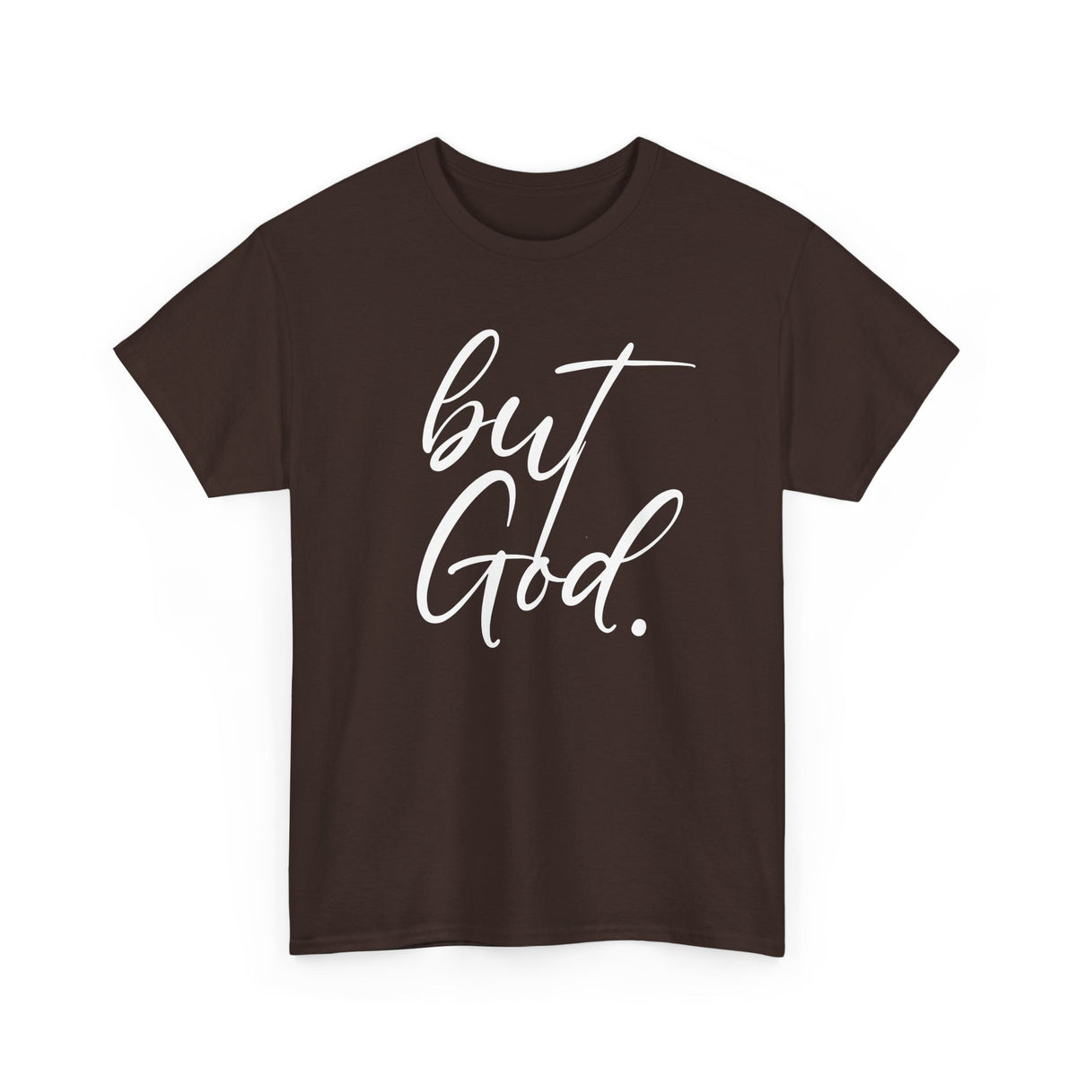 "but God" Tshirt (02)