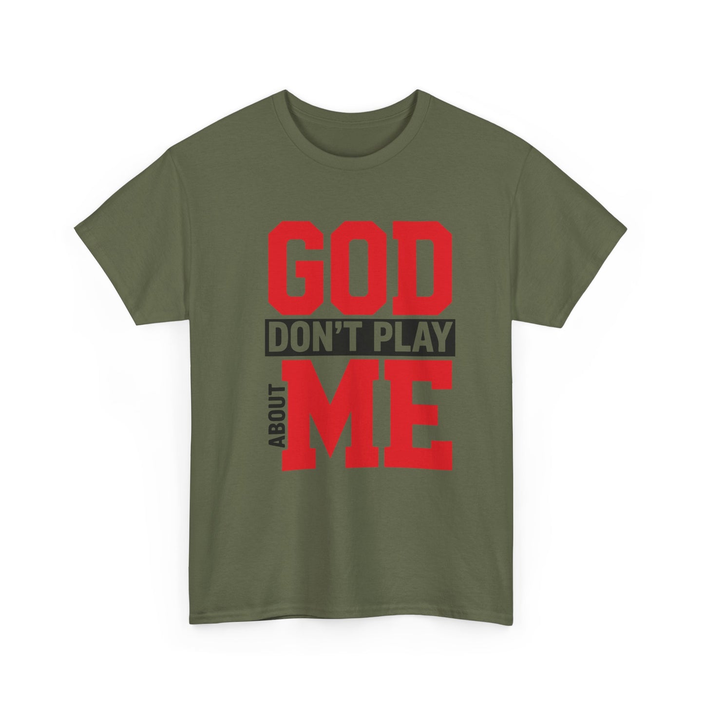 God Don't Play About ME     (10)