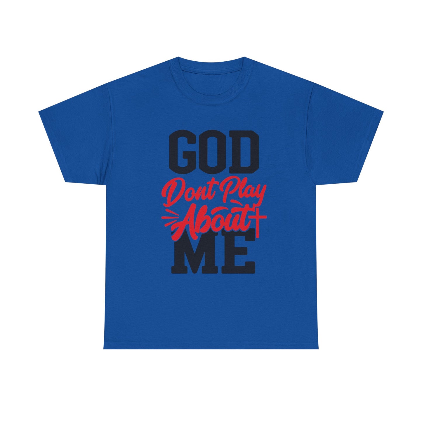 God Don't Play About ME     (08)