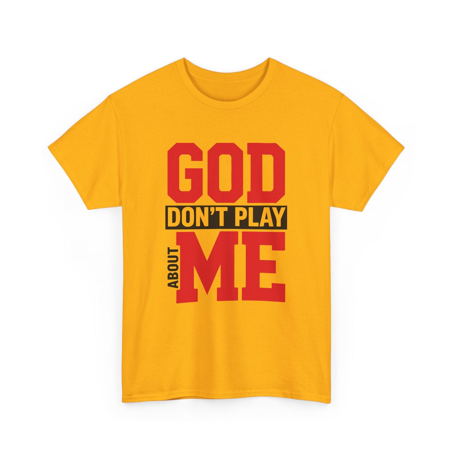 God Don't Play About ME     (02)
