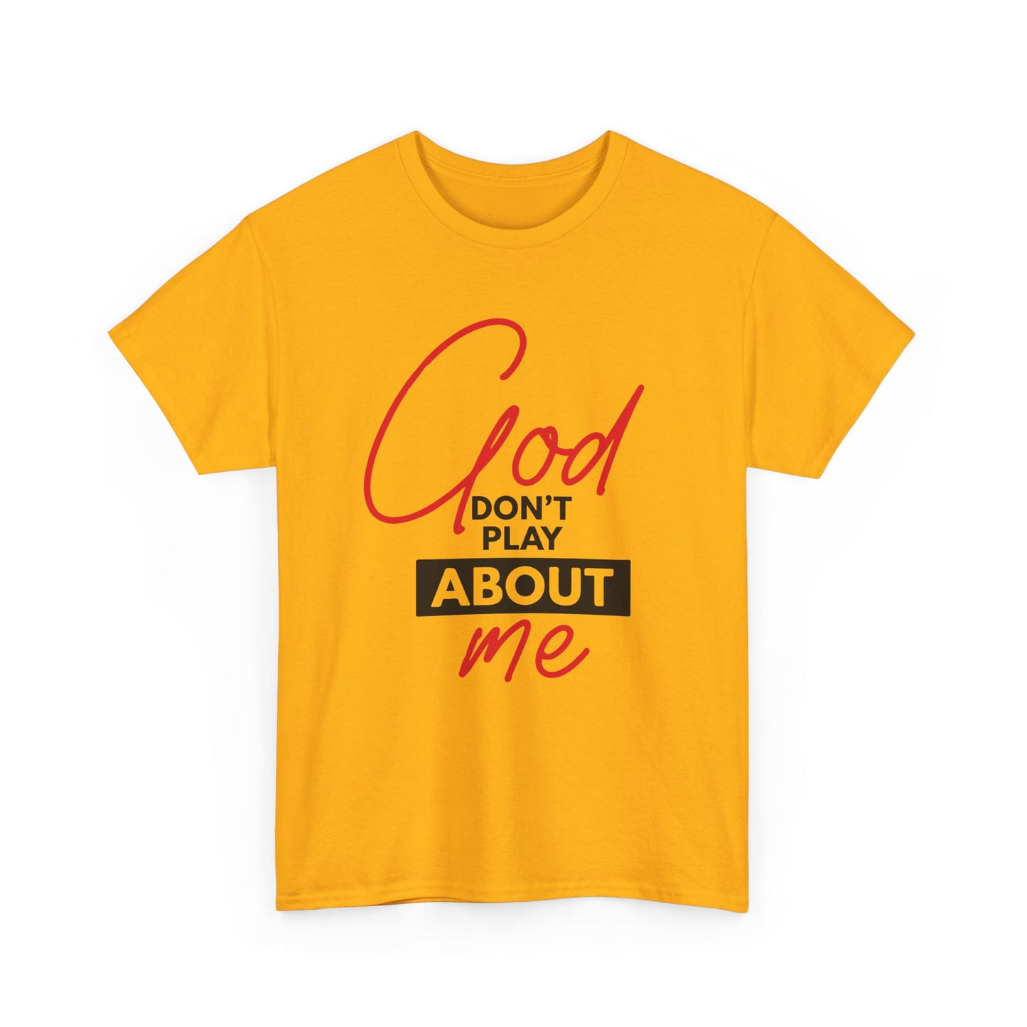 God Don't Play About ME     (06)