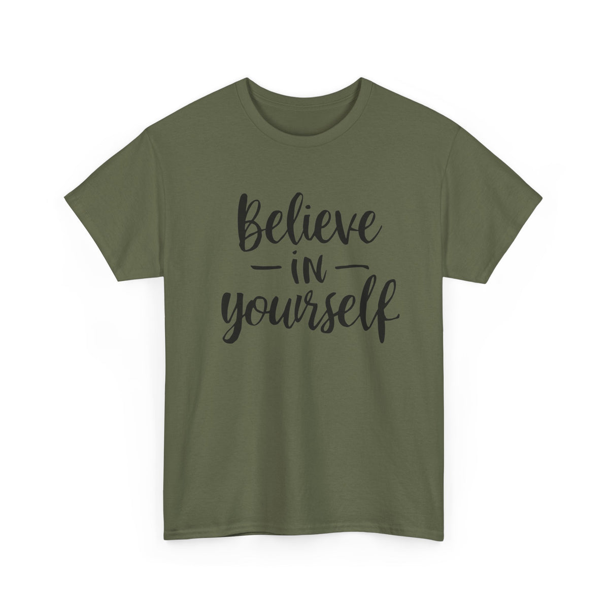 "Believe In Yourself" T-Shirt