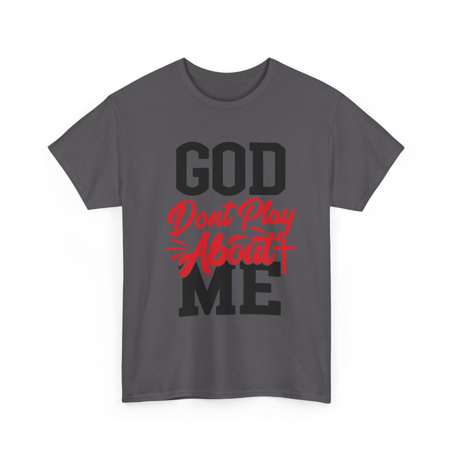 God Don't Play About ME     (08)