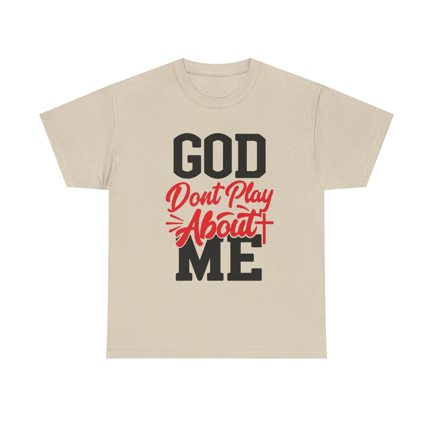 God Don't Play About ME     (08)