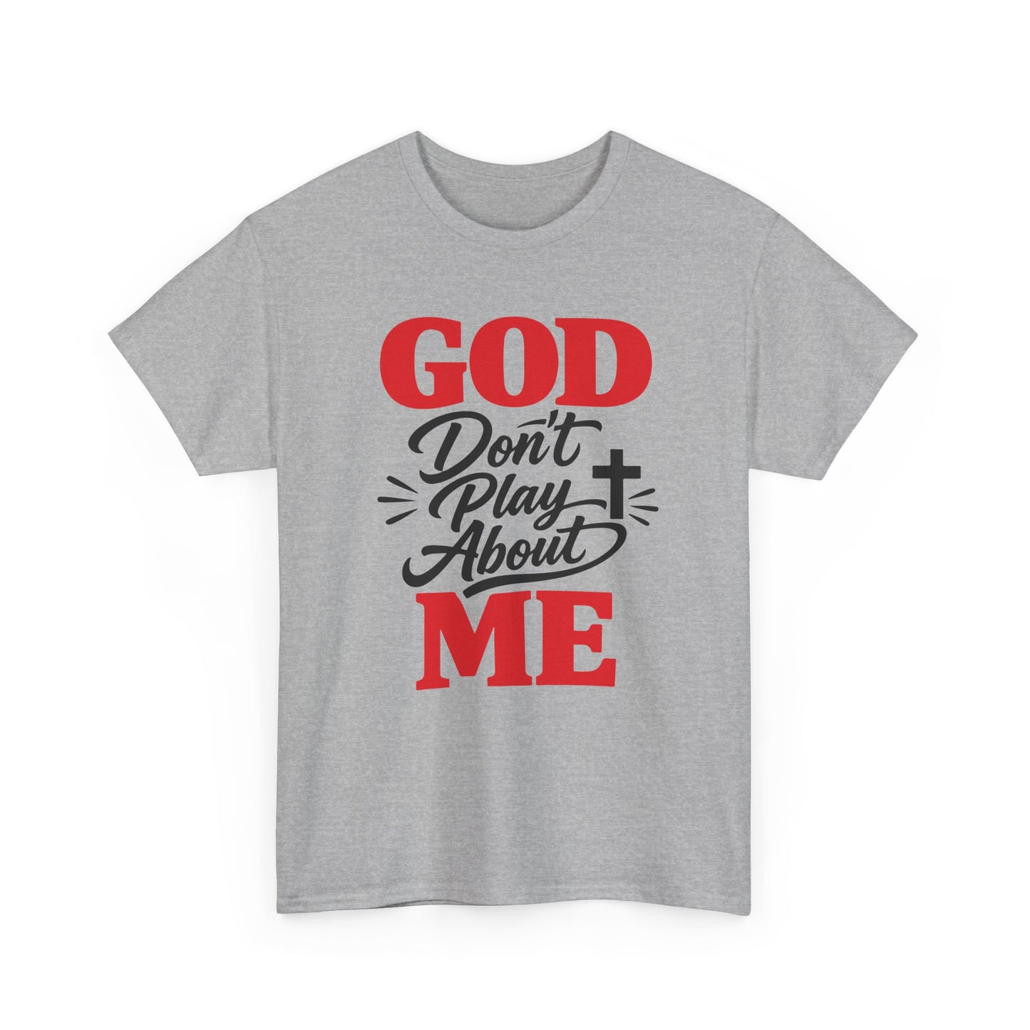God Don't Play About ME     (07)