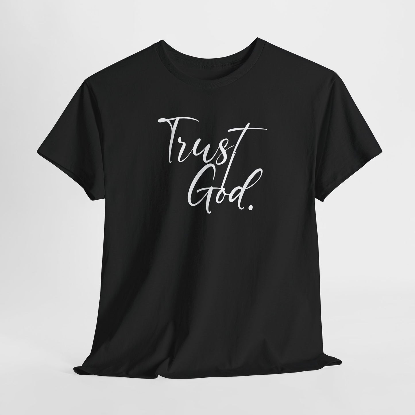 "Trust God" Tshirt (02)