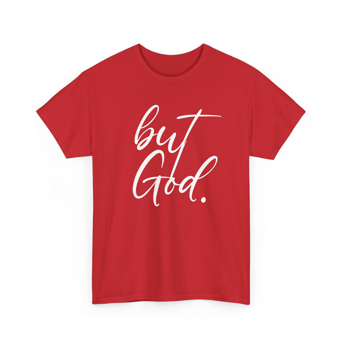 "but God" Tshirt (02)